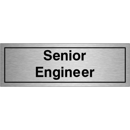 Senior Engineer Brushed Aluminium Door Sign