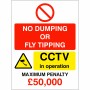 No Dumping Or Fly Tipping CCTV (Max Penalty) Sign