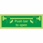 Glow in the Dark Push Bar To Open Sign