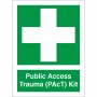 Public Access Trauma (PAcT) Kit Sign