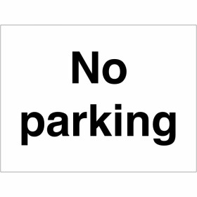 No Parking Sign 300 x 200mm