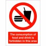 The Consumption Of Food And Drink Is Forbidden In This Area Sign