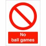No Ball Games Sign