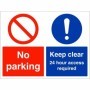 No Parking Keep Clear 24 Hour Access Required Sign