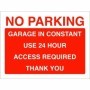 Garage In Constant Use No Parking Sign