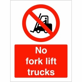 no fork lift trucks sign