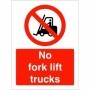 no fork lift trucks sign