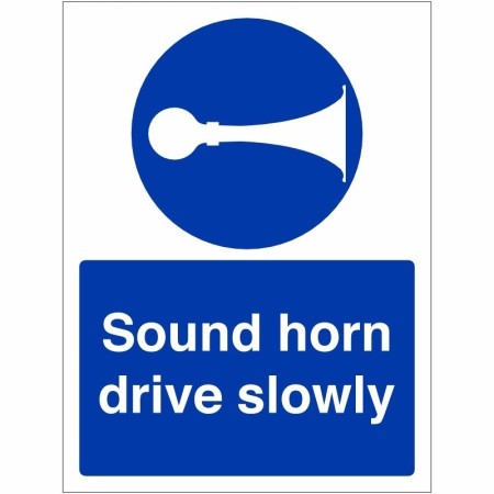 Sound Horn Drive Slowly Sign