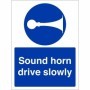 Sound Horn Drive Slowly Sign