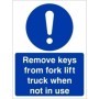 Remove Keys From Fork Lift Truck When Not In Use Sign