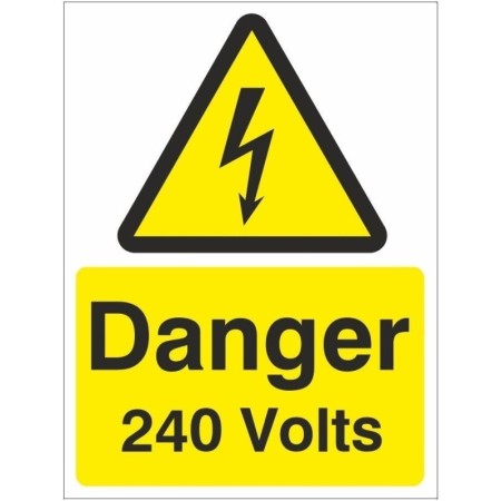 Danger 240 Volts electrical warning sign with lightning bolt symbol