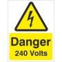 Danger 240 Volts electrical warning sign with lightning bolt symbol
