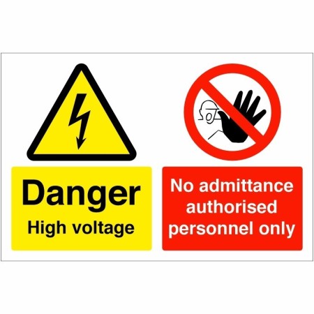 Danger high voltage no admittance authorised personnel only safety sign