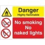 Danger highly flammable multi purpose sign with no smoking and no naked lights symbols
