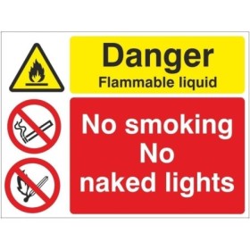 Danger flammable liquid multi purpose sign with no smoking and no naked lights symbols