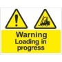 Warning Loading In Progress sign with forklift hazard symbol