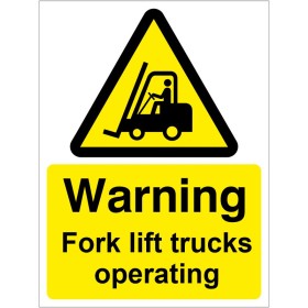 Fork lift trucks operating warning sign