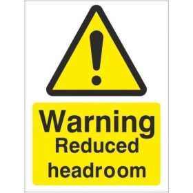 Warning Reduced Headroom Sign with yellow warning symbol and black text