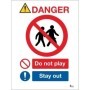 Danger do not play stay out safety sign with prohibition symbol