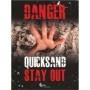 Danger quicksand stay out safety sign with warning text and hazard imagery