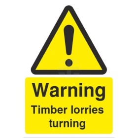 Warning timber lorries turning yellow hazard sign with exclamation symbol