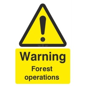Warning Forest Operations Sign with yellow hazard symbol and black text