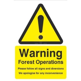 Warning Forest Operations Please Follow Signs safety sign