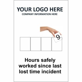 Hours safely worked since last lost time incident tracking sign with update panels