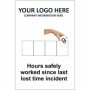Hours safely worked since last lost time incident tracking sign with update panels