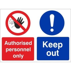 Authorised personnel only keep out multi message safety sign with symbols