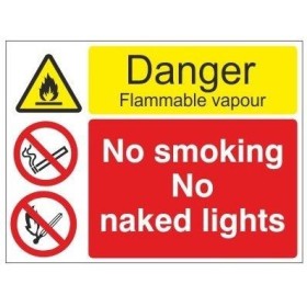 Danger flammable vapour no smoking no naked lights safety sign