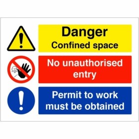 Danger confined space no unauthorised entry permit to work must be obtained safety sign