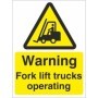 Fork lift trucks operating warning sign