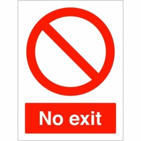 No Exit prohibition safety sign with red circle and text