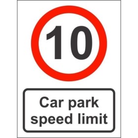 Car park speed limit 10 mph sign with red circle and text panel