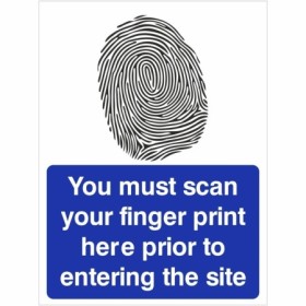 Fingerprint scan required before entering site mandatory security sign