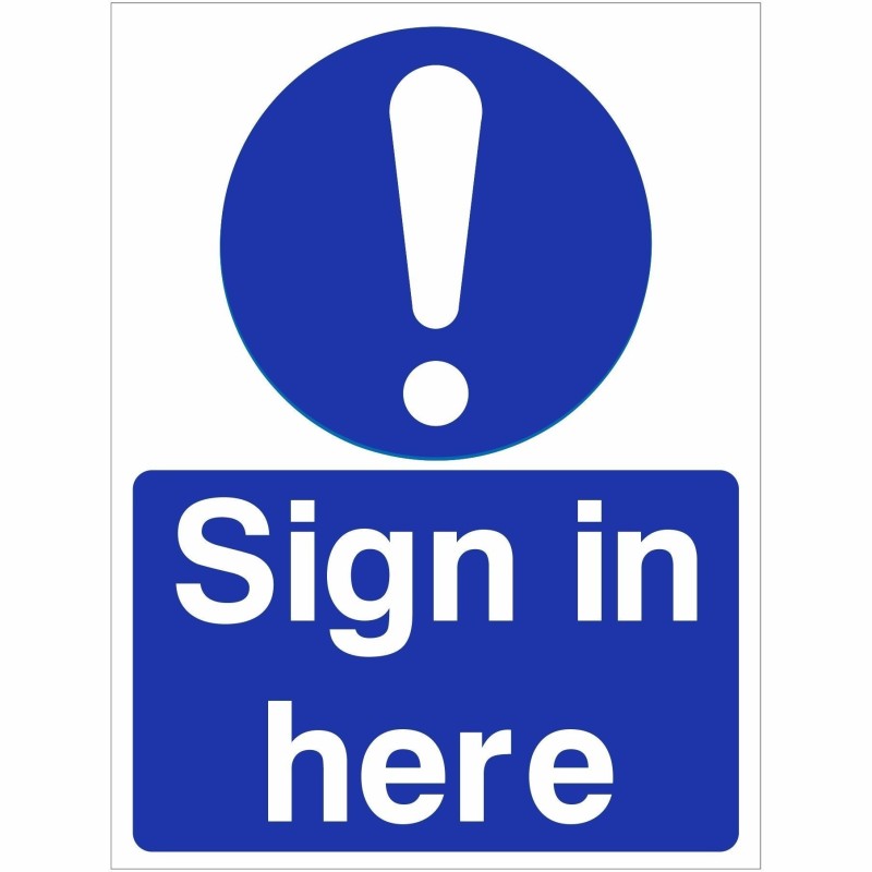Sign Saying Sign In Sign In Here Sign | Safety Signs UK