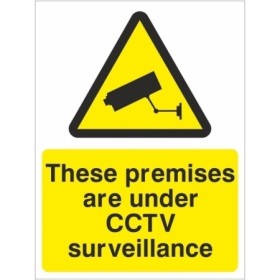 These premises are under CCTV surveillance warning sign with camera symbol