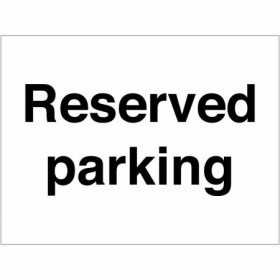 Reserved Parking Sign with black text on white background