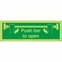 Glow in the dark Push Bar To Open emergency exit sign