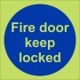 Glow in the dark Fire Door Keep Locked door sign with photoluminescent background and blue mandatory symbol