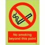 Glow in the dark no smoking beyond this point safety sign