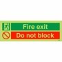 Glow in the dark fire exit do not block safety sign