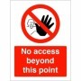 No Access Beyond This Point prohibition safety sign