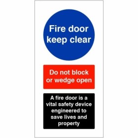 Fire door keep clear a fire door is vital safety sign