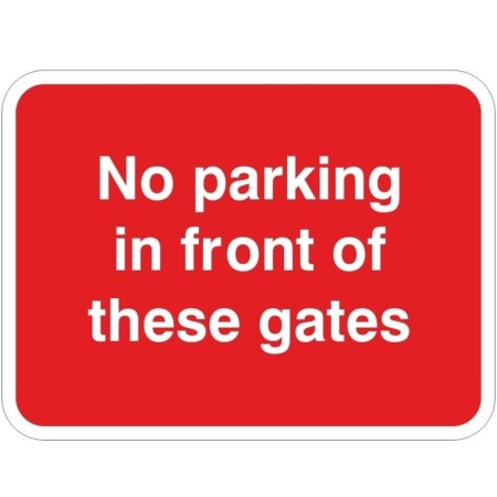 No parking in front of these gates traffic sign with bold white text on red background