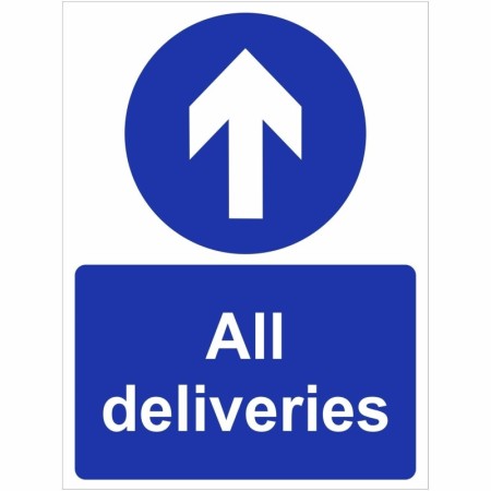 All Deliveries Straight Ahead directional safety sign