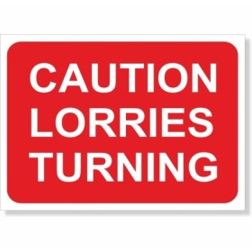 Caution Lorries Turning reflective road sign