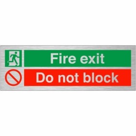 Fire Exit Do Not Block brushed aluminium safety sign
