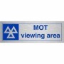 MOT Viewing Area Sign | Safety Signs UK